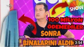 ACUN ILICALI;SHOW TV 100 MİLYONUMU ÖDEMEDİ SONRA BİNALARINI SATIN ALDIM!