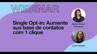 Webinar: Single Opt-in: Aumente sua base de contatos com 1 clique | edrone Brasil