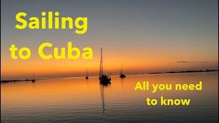 Extra: Sailing to Cuba - all you need to know