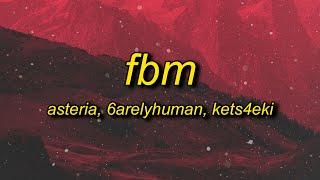 asteria - FBM (feat. 6arelyhuman & kets4eki) Lyrics | Britney Manson Diss Track