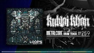 Metalcore Drum Track / Kublai Khan Style / 135 bpm