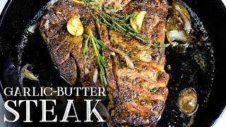 Garlic-Butter Porterhouse Steak | Pan-seared Porterhouse | CarnalDish