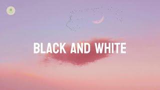 Niall Horan - Black And White (lyrics)