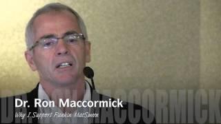 Ron Maccormick  - WHY I SUPPORT RANKIN MACSWEEN