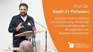 Aladin El-Mafaalani über Potenziale & Herausforderungen in der superdiversen (Klassen-)Gesellschaft