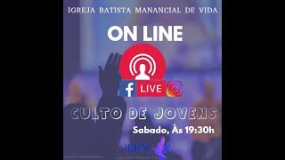 CULTO JOVENS IBMV - IGREJA BATISTA MANANCIAL DE VIDA