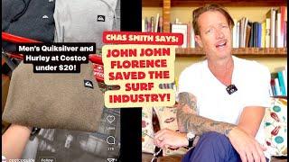 Chas Smith says John John Florence saved the surf industry!