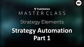 Strategy Elements | Strategy Automation Part 1