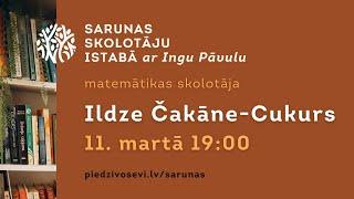 Sarunas skolotāju istabā – devītā saruna. Ildze Čakāne-Cukurs un Inga Pāvula | piedzivosevi.lv