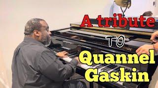 If Art Tatum was a gospel pianist, he would be Quannel Gaskin