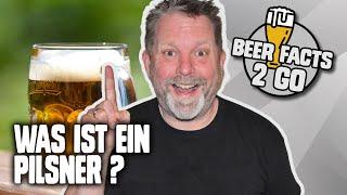 Was ist ein Pilsner ? | BEER FACTS 2 GO