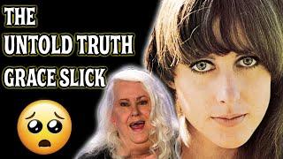 THE UNTOLD TRUTH  GRACE SLICK