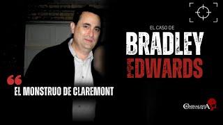 El caso de Bradley Robert Edwards | Criminalista Nocturno