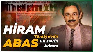 HİRAM ABAS SUİKASTİ