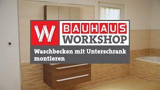 Waschbecken mit Unterschrank und Spiegelschrank montieren [Anleitung] | BAUHAUS Workshop