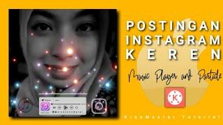 POSTINGAN INSTAGRAM / STORY WA | KineMaster Tutorial