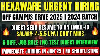 Hexaware Urgent Hiring | Direct Send CV | Direct Interview | OFF Campus Drive 2025, 2023, 2022 Batch