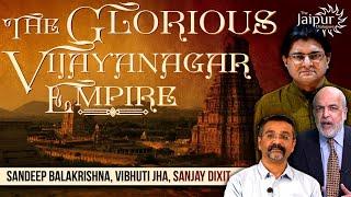 The Glorious Vijayanagar Empire | Sandeep Balakrishna, Vibhuti Jha and Sanjay Dixit