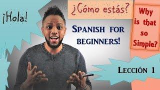 Spanish-English, learn Spanish in 10 min. So simple! Curso de Español Lección 1