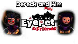 Eyepet & Friends with Kim & Dereck 1