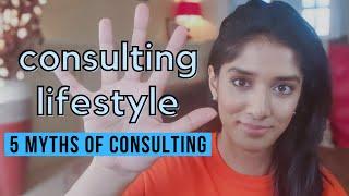 Myths about consulting lifestyle! | What working in consulting is like