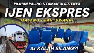 LEBIH NYAMAN TAPI TIDAK SE-EKSPRES NAMANYA‼️ Naik KA IJEN EKSPRES Malang Banyuwangi