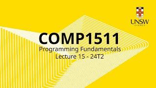 COMP1511 Week 9 Lecture 1
