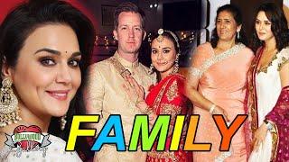Preity Zinta Family With Parents, Husband, Brother & Affairs
