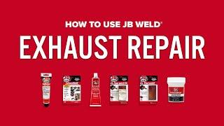 J-B Weld Products for Exhaust Repair