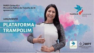 Lançamento Plataforma Trampolim