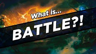 What IS Battle?!