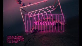 Cheat Codes x Jason Derulo x De La Ghetto x Galantis - "Morning" Lyric Video