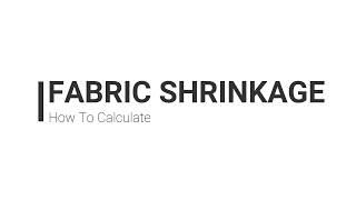 Fabric Shrinkage Formula