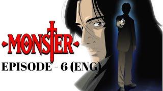 Monster Anime | Episode -6 English Dubbed | Monster