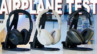 Sony 1000XM5 Vs Bose QC45 Vs Airpods Max Airplane ANC Test