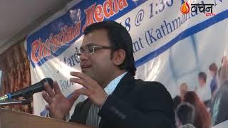 Abraham Diyali Speech in Christian Media Summit 2018 at kathmandu