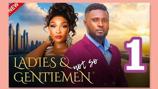 Maurice Sam in LADIES & THE NOT SO GENTLEMEN*  PART 1   Latest Nollywood Movie Series