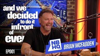 Brian McFadden - Why did you leave Westlife? - Nicky Byrne HQ #ep1