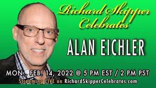 Richard Skipper Celebrates Alan Eichler