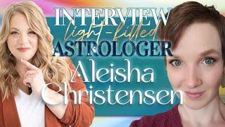 Interview with Light-Filled Astrology Student Aleisha Christensen