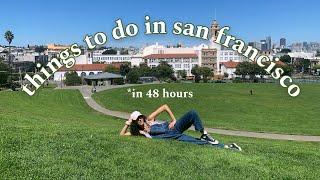 things to do in san francisco (in 48 hours) *travel vlog*