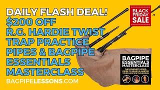 Flash Deal: $50 Off Twist-Trap Practice Pipes + Free Bagpipe Essentials Masterclass ($150 Value)!