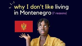 7 things I DON'T like about living in Montenegro.