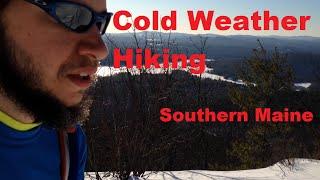 Cold Weather Winter Hiking Southern Maine