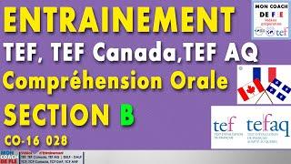 TEF, Réussir le TEF Canada, TEFAQ Entrainement Compréhension Orale Section B (by Mon Coach de FLE)