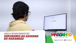 Começa o recadastramento dos servidores do Governo do Maranhão