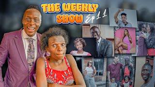 The Weekly Show Ep11: IAN NJOROGE , SAKAJA, BAHATI'S, AMBERRAY & TREAVOUR - Oga Obinna & Dem wa Fb