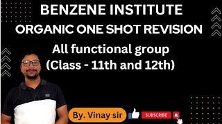 Organic All Functional Group in one shot ll by Vinay Sir ll for class 12,11