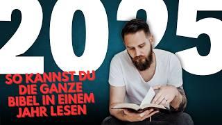 So kannst du die GANZE BIBEL in 2025 lesen (selbst wenn du es noch nie versucht hast...)