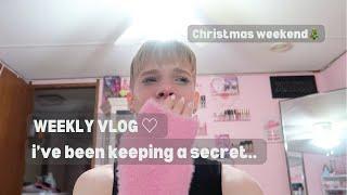 i have something to tell you.. weekly vlog  (Christmas weekend)